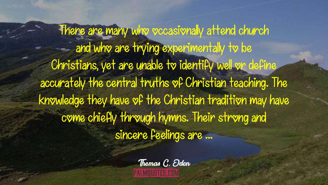 Christian Education quotes by Thomas C. Oden