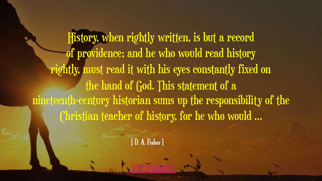 Christian Education quotes by D. A. Fisher