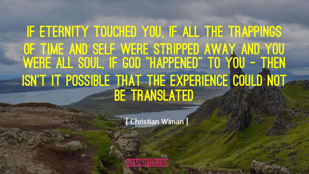 Christian Eschatology quotes by Christian Wiman