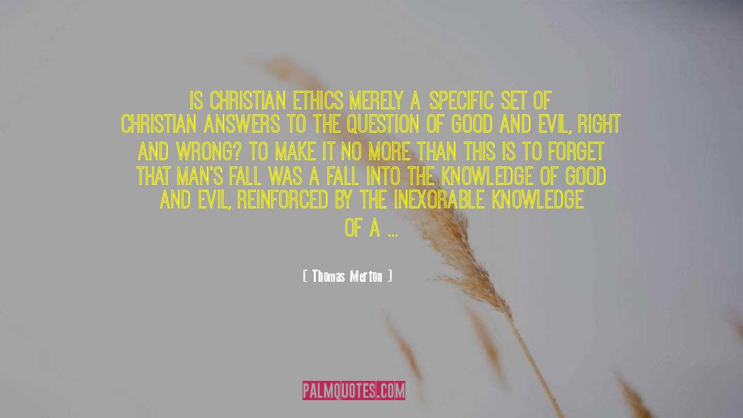 Christian Ethics quotes by Thomas Merton