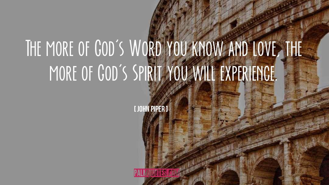 Christian Experience quotes by John Piper