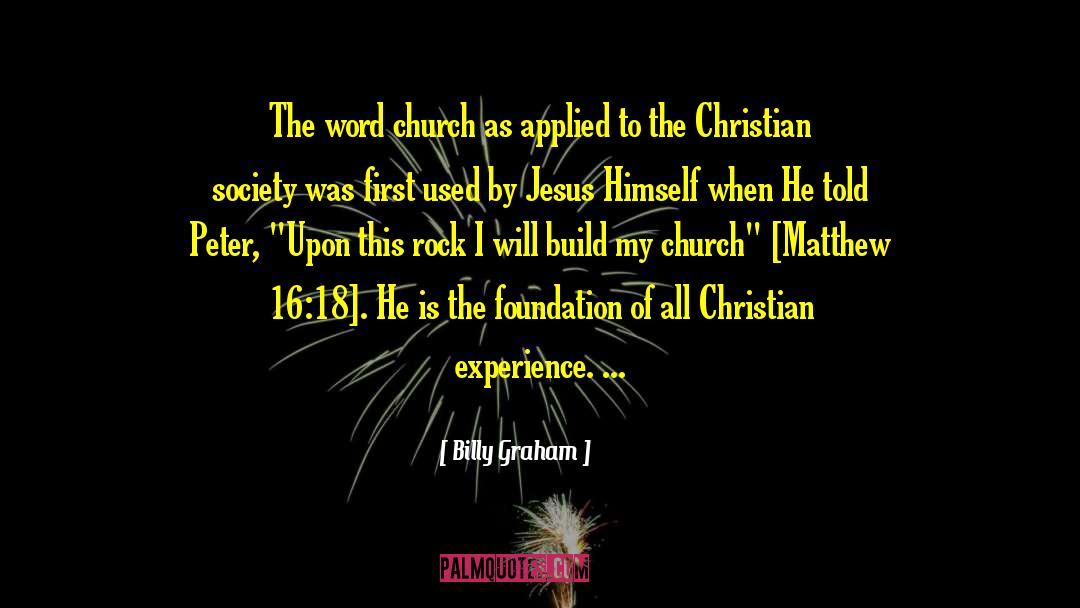 Christian Experience quotes by Billy Graham