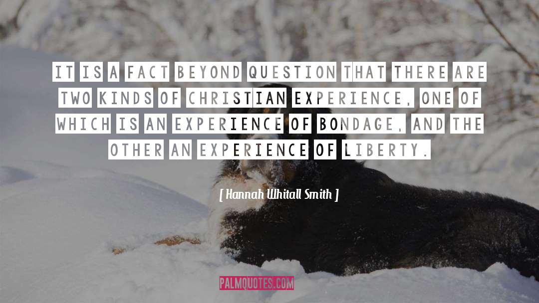 Christian Experience quotes by Hannah Whitall Smith