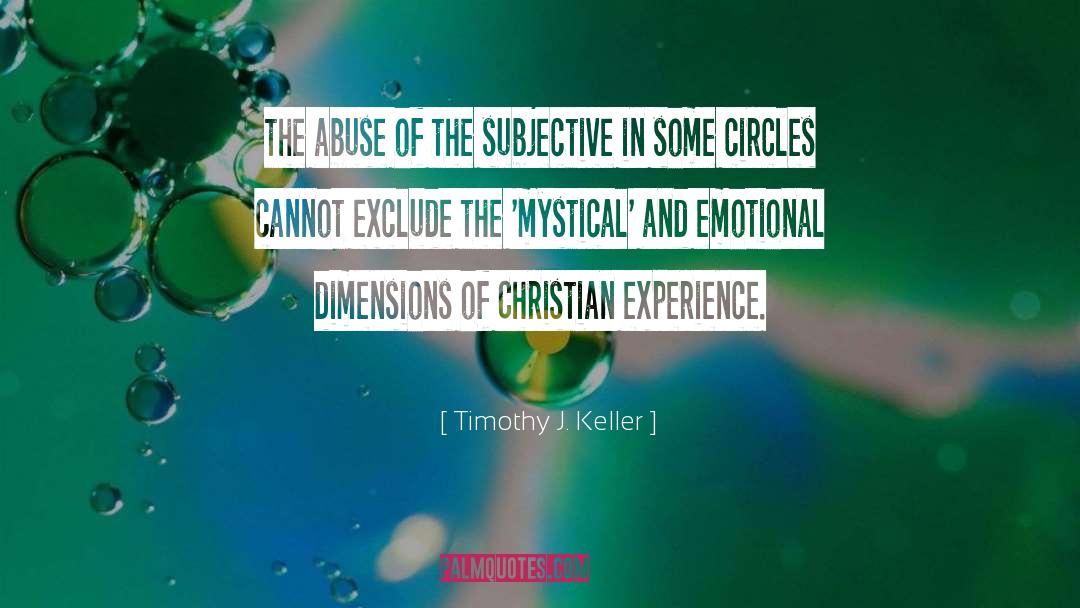 Christian Experience quotes by Timothy J. Keller