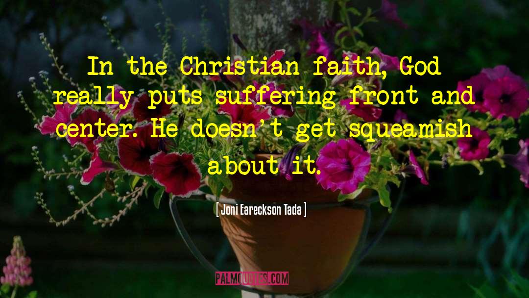 Christian Faith quotes by Joni Eareckson Tada