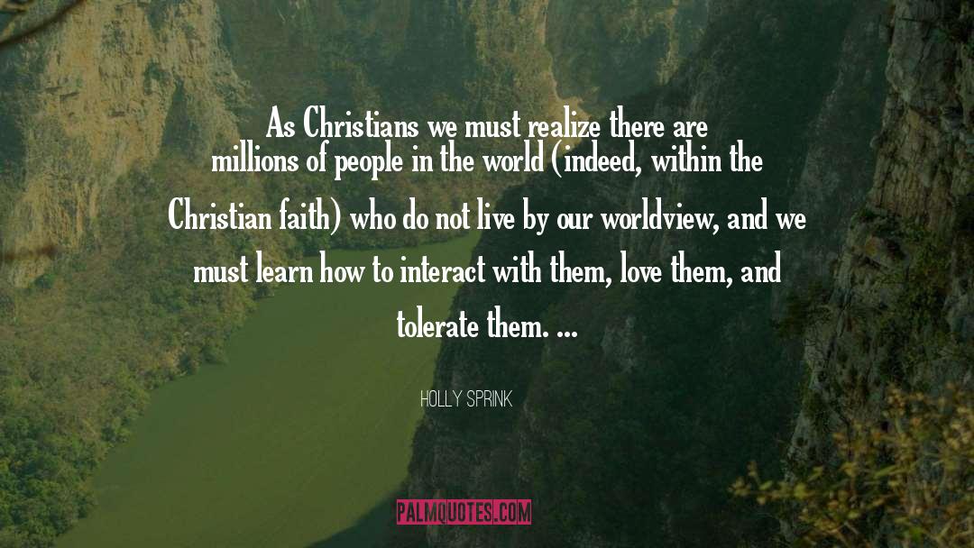 Christian Faith quotes by Holly Sprink