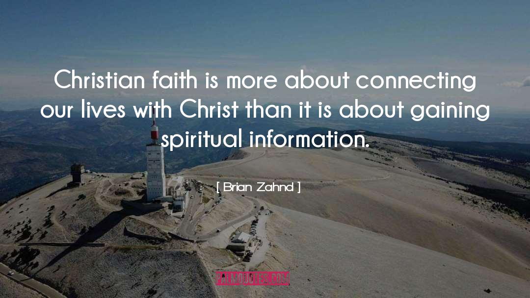 Christian Faith quotes by Brian Zahnd