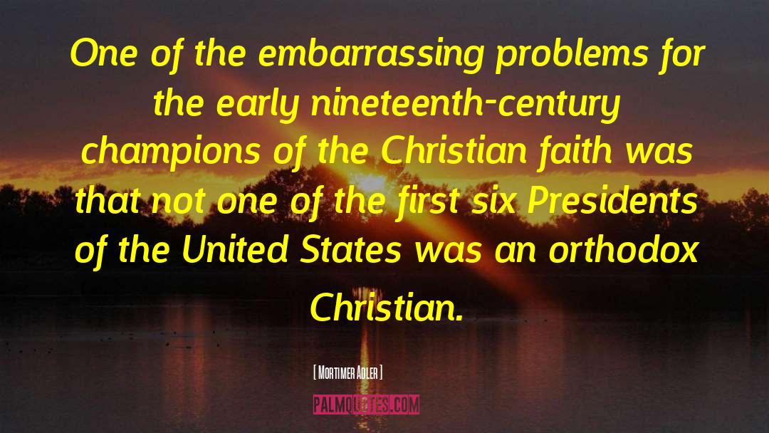 Christian Faith quotes by Mortimer Adler