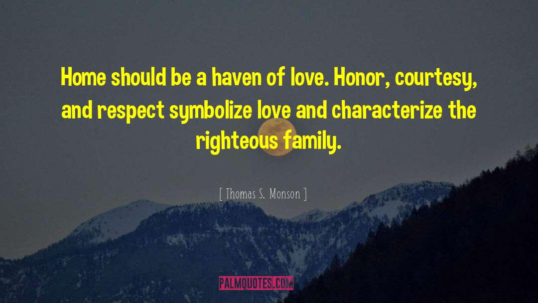 Christian Family quotes by Thomas S. Monson