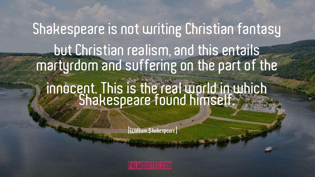 Christian Fantasy quotes by William Shakespeare