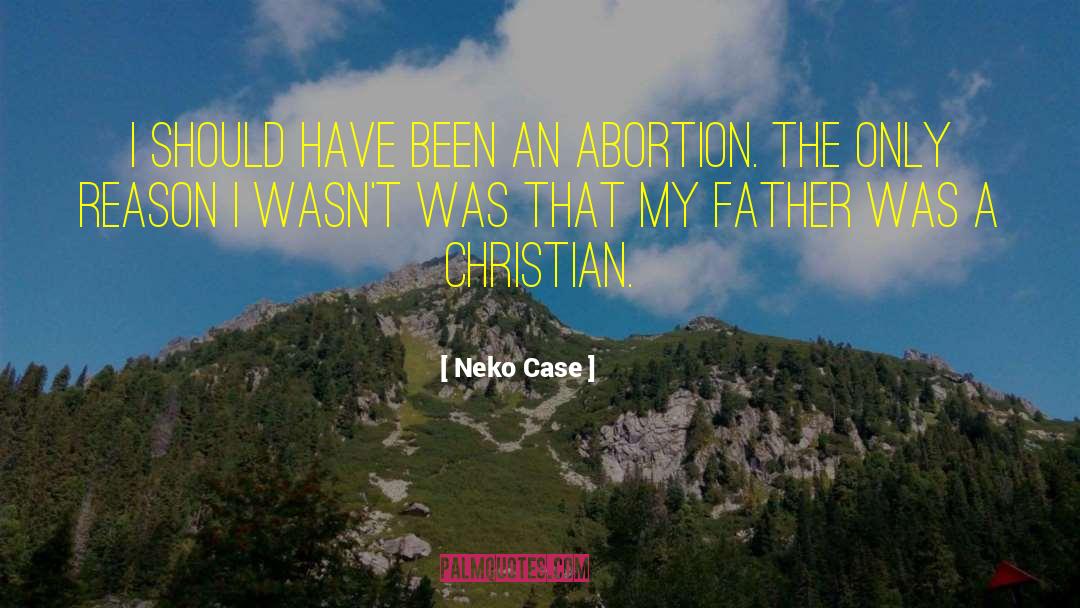 Christian Father quotes by Neko Case