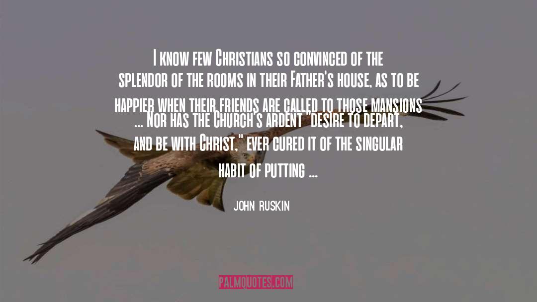 Christian Father quotes by John Ruskin