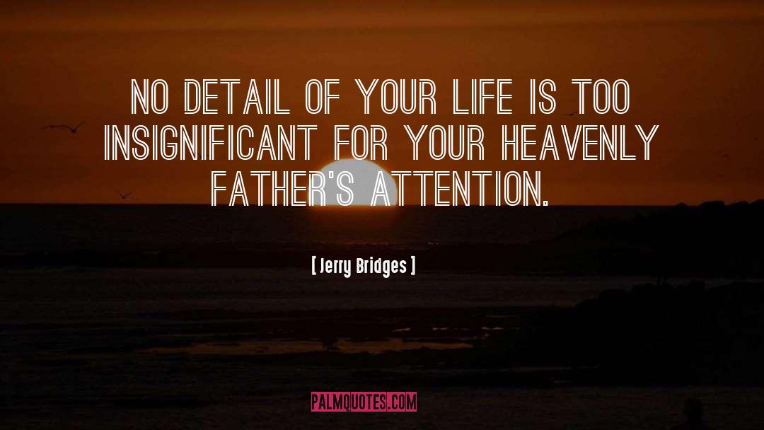 Christian Father quotes by Jerry Bridges