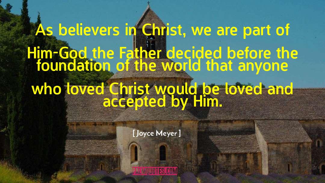 Christian Father quotes by Joyce Meyer