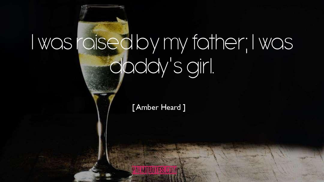 Christian Fathers Day quotes by Amber Heard