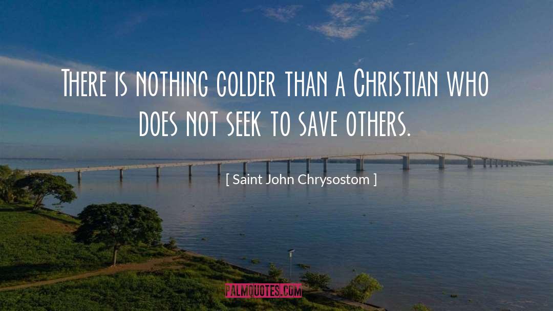 Christian Faust quotes by Saint John Chrysostom