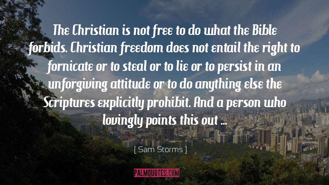 Christian Freedom quotes by Sam Storms