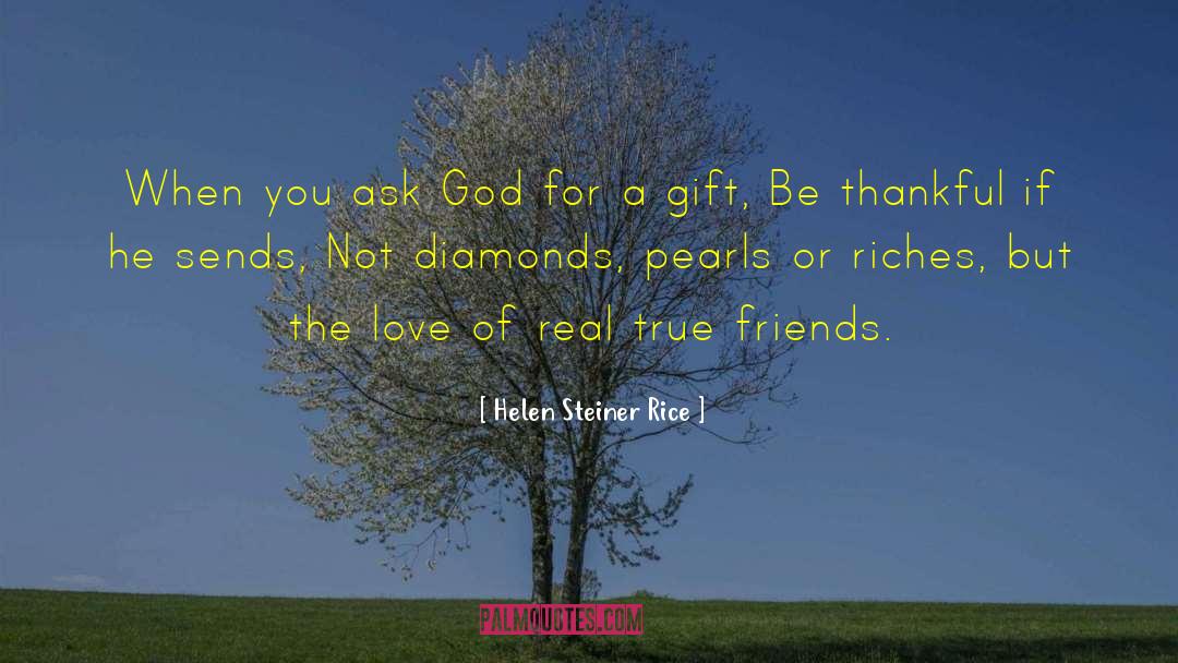 Christian Friends quotes by Helen Steiner Rice