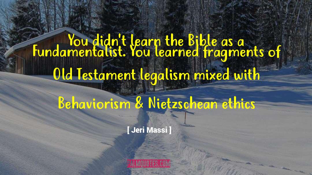 Christian Fundamentalism quotes by Jeri Massi