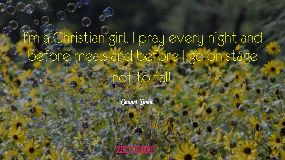 Christian Girl quotes by Chanel Iman