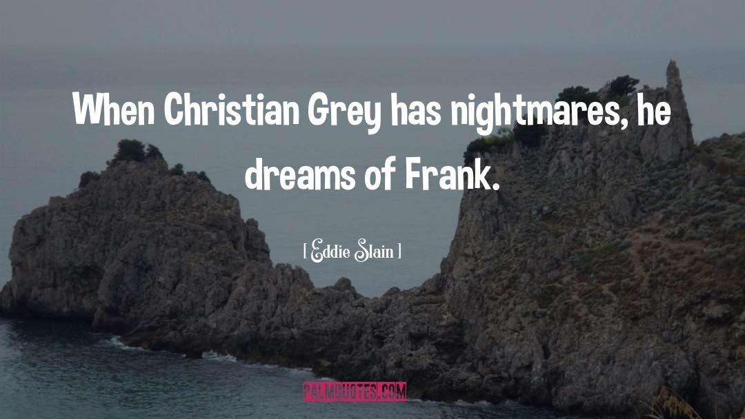 Christian Grey quotes by Eddie Slain