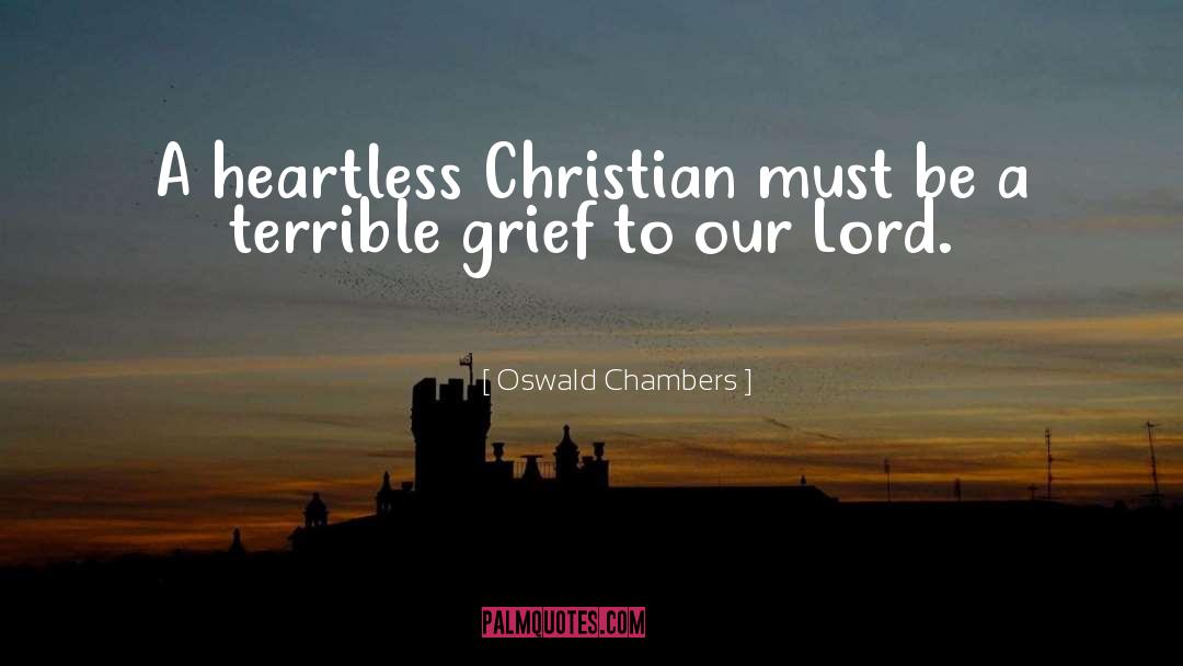 Christian Grief quotes by Oswald Chambers