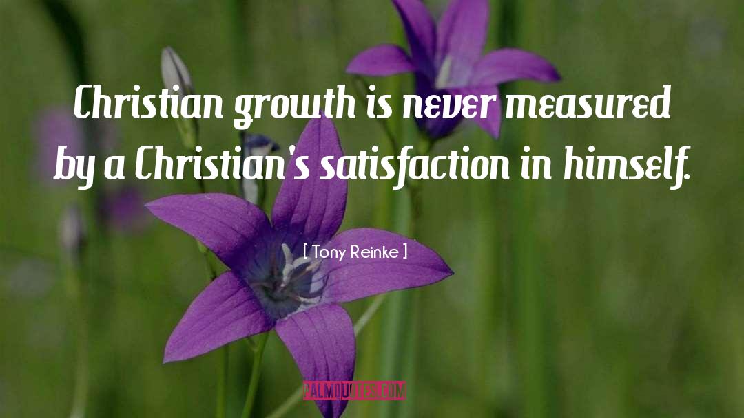 Christian Growth quotes by Tony Reinke