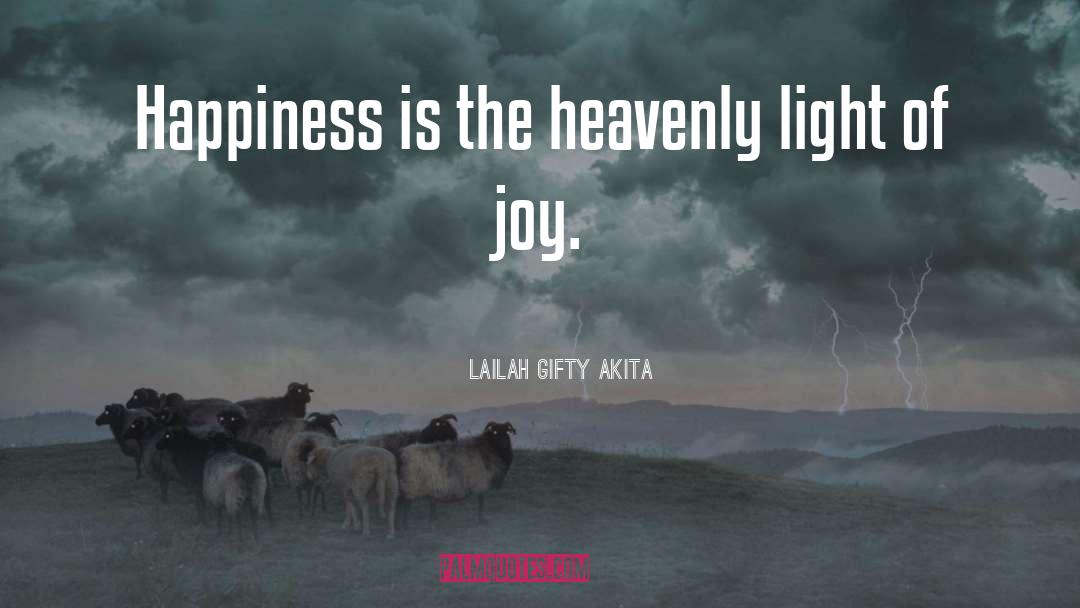 Christian Happiness quotes by Lailah Gifty Akita