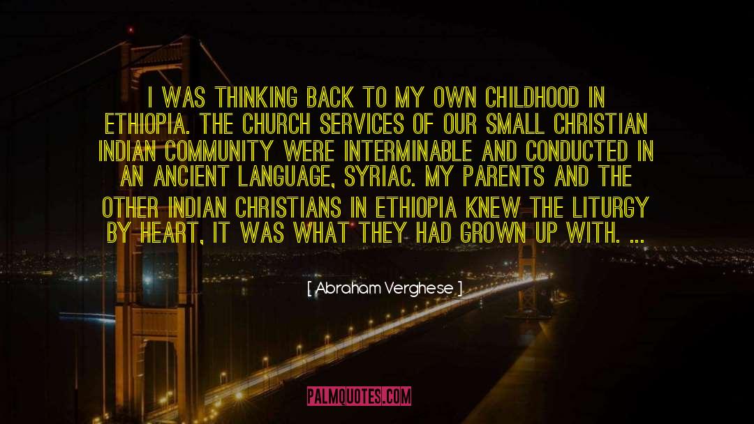 Christian Happiness quotes by Abraham Verghese