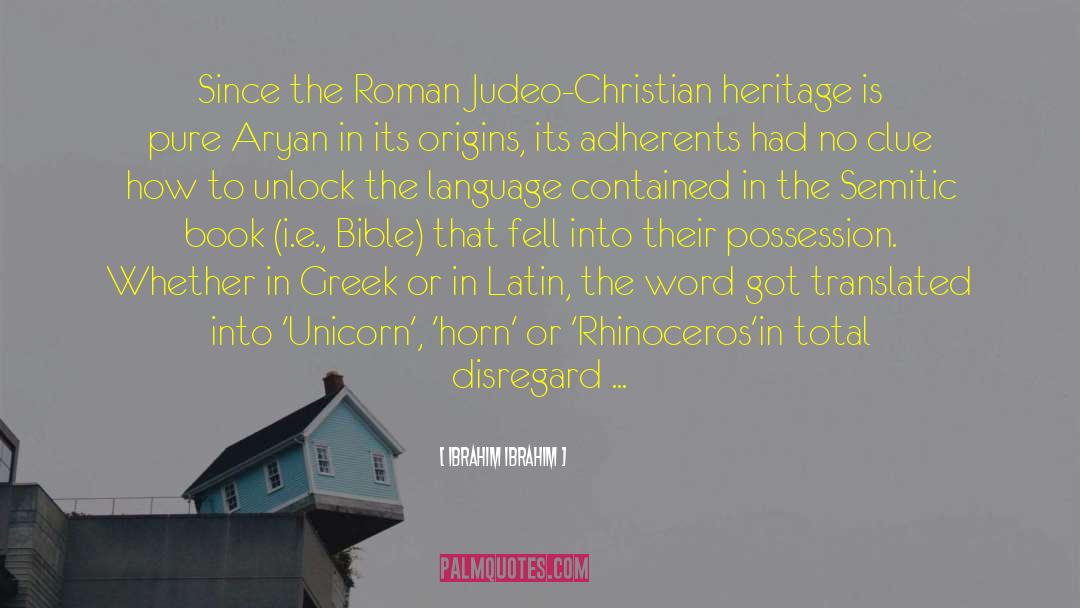 Christian Heritage quotes by Ibrahim Ibrahim