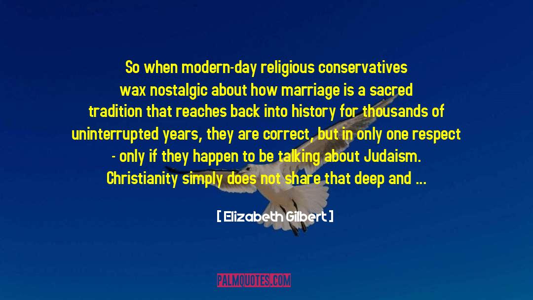 Christian History quotes by Elizabeth Gilbert