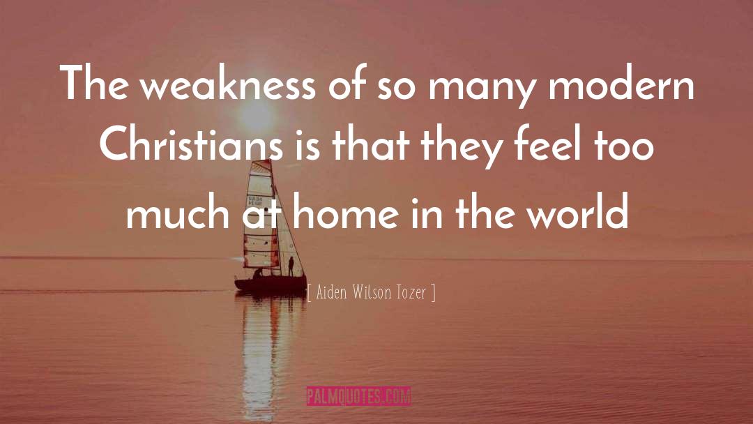 Christian Home quotes by Aiden Wilson Tozer