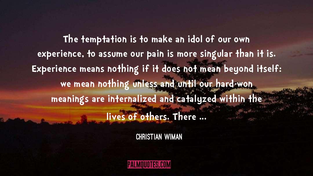 Christian Home quotes by Christian Wiman