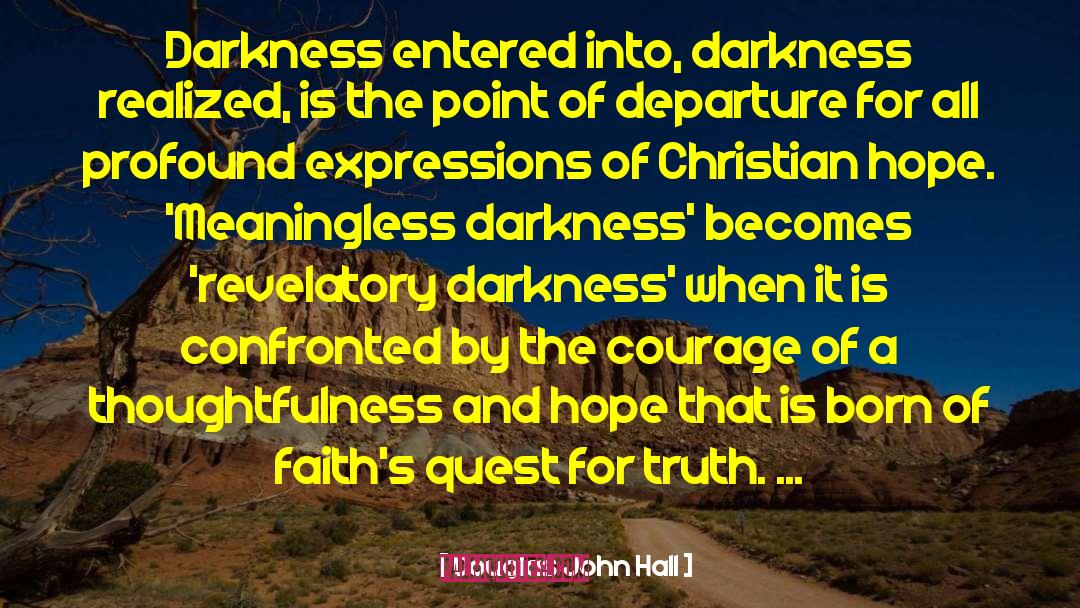 Christian Hope quotes by Douglas John Hall