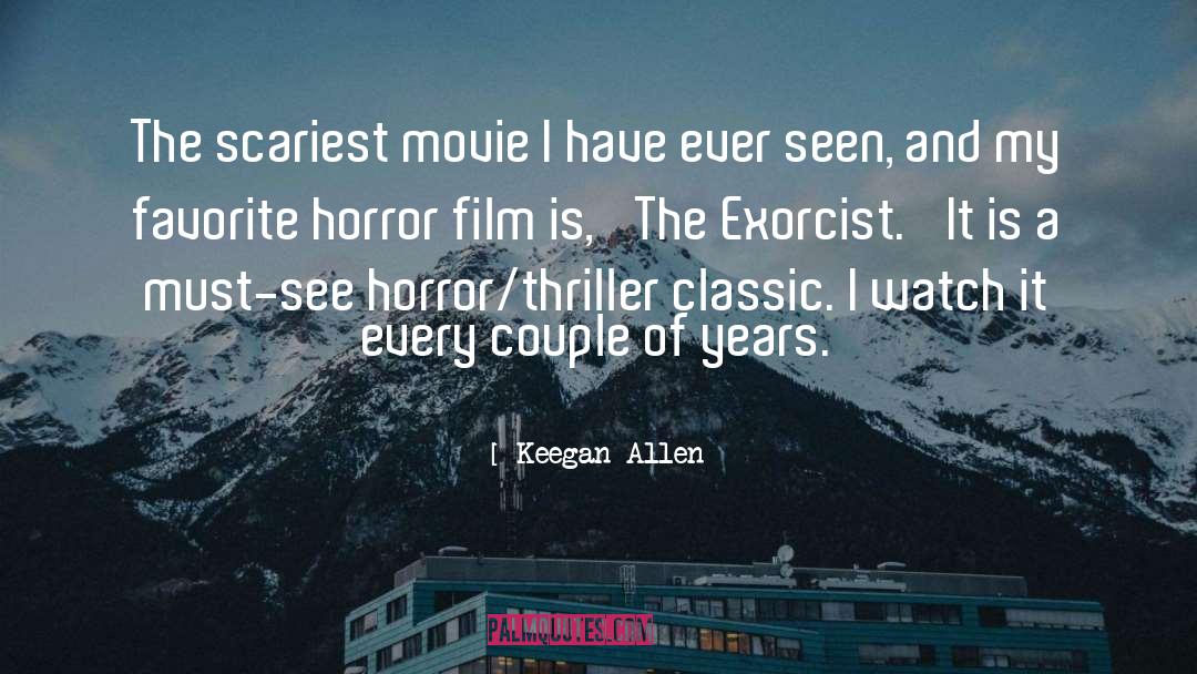 Christian Horror And Thriller quotes by Keegan Allen