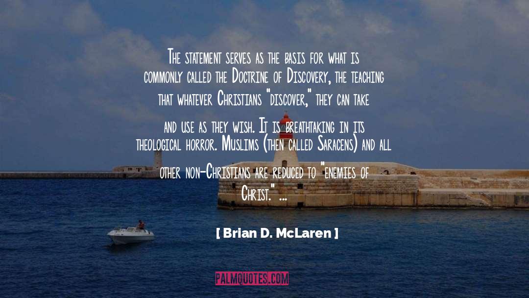Christian Horror And Thriller quotes by Brian D. McLaren