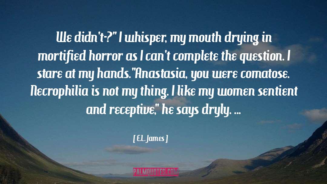 Christian Horror And Thriller quotes by E.L. James