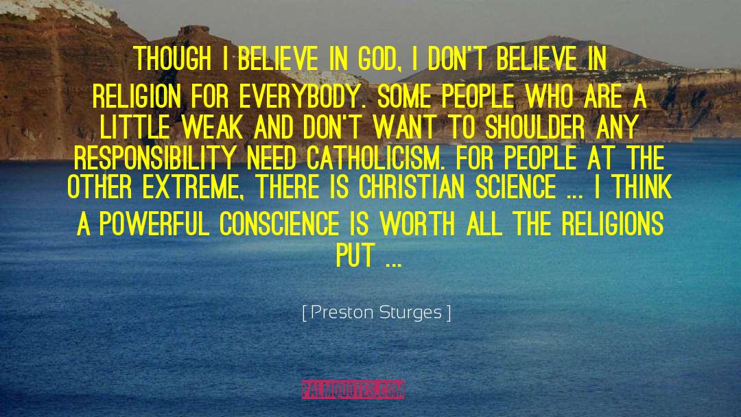 Christian Humanism quotes by Preston Sturges