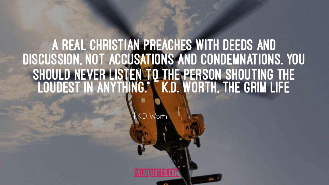 Christian Humanism quotes by K.D. Worth