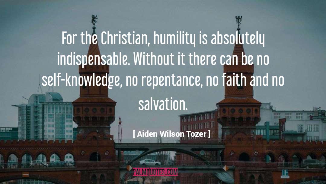 Christian Humility quotes by Aiden Wilson Tozer