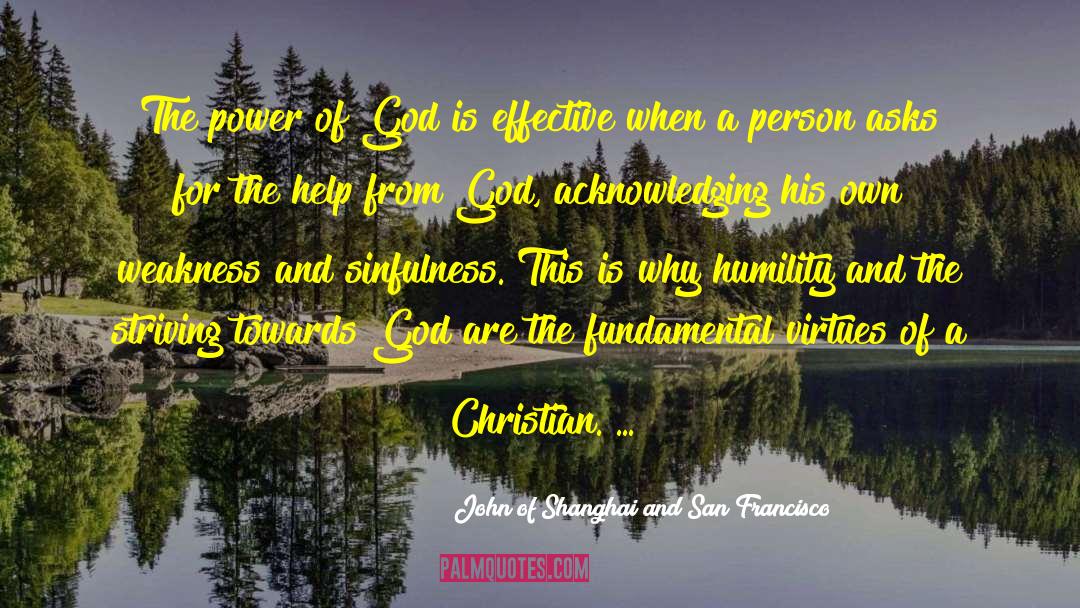 Christian Humility quotes by John Of Shanghai And San Francisco