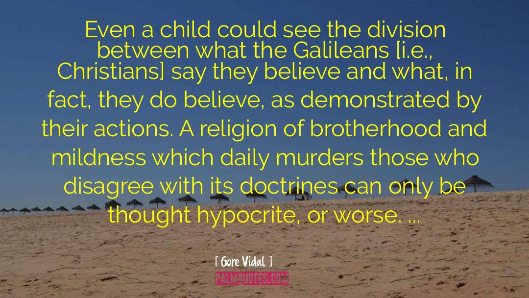 Christian Hypocrisy quotes by Gore Vidal