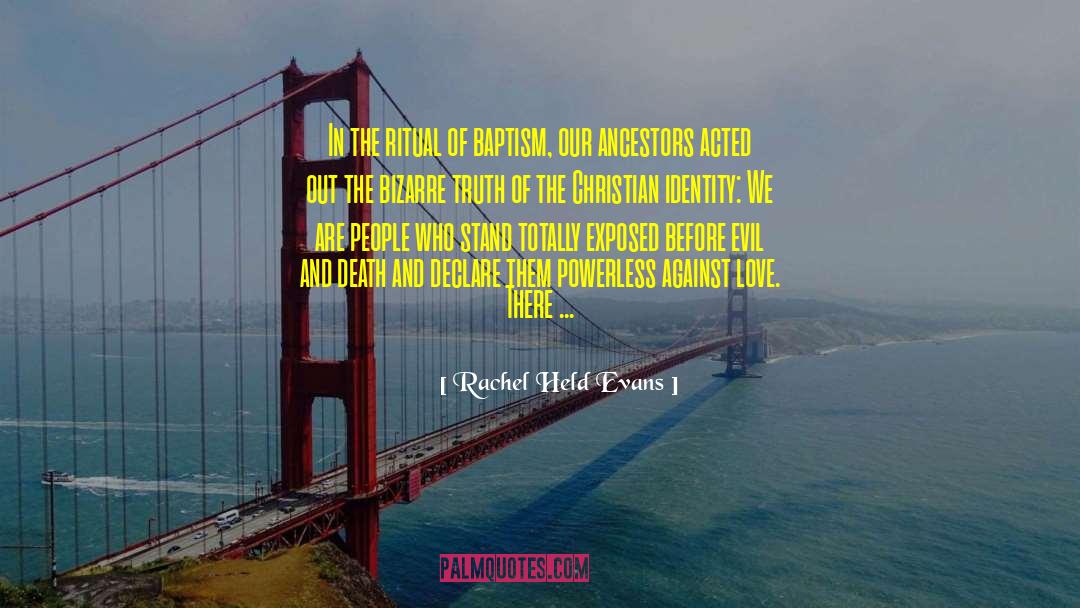 Christian Identity quotes by Rachel Held Evans