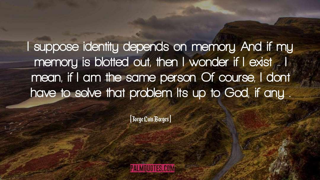 Christian Identity quotes by Jorge Luis Borges