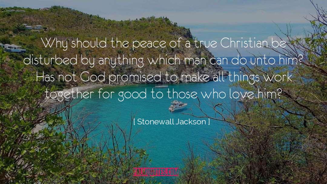 Christian Images Tomorrow Is Not Promised quotes by Stonewall Jackson