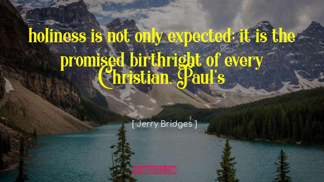 Christian Images Tomorrow Is Not Promised quotes by Jerry Bridges