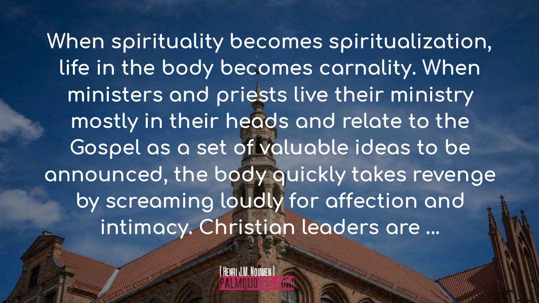 Christian Leaders quotes by Henri J.M. Nouwen