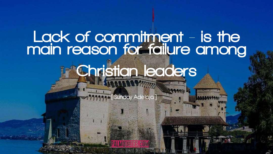 Christian Leaders quotes by Sunday Adelaja