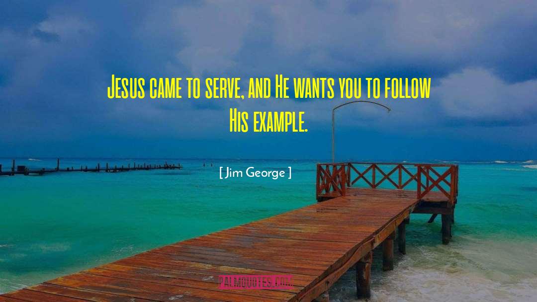 Christian Leadership quotes by Jim George