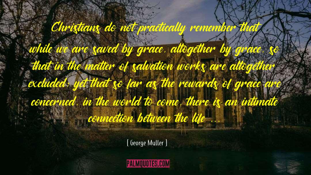 Christian Life Style quotes by George Muller